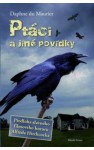 Ptáci a jiné povídky - Daphne du Maurier, Zuzana Mayerová