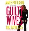 Guilty Wives [With Earbuds] - James Patterson, David Ellis, January LaVoy