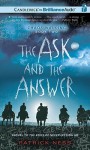 The Ask and the Answer - Patrick Ness, Nick Podehl, Angela Dawe