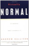 Virtually Normal - Andrew Sullivan