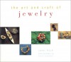 The Art and Craft of Jewelry - Janet Fitch, Kevin Summers