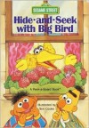 Hide-And-seek with Big Bird (Peek-a-Board Books) - Sesame Street, Tom Cooke