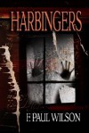 Harbingers: A Repairman Jack Novel - F. Paul Wilson