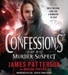 Confessions of a Murder Suspect - James Patterson, Maxine Paetro, Emma Galvin