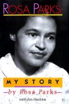 Rosa Parks: My Story - Rosa Parks, James Haskins