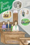 Dream Family: Dreams, Book 4 - J.J. DiBenedetto, Ami Low