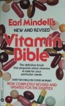 Earl Mindell's New and Revised Vitamin Bible - Earl Mindell