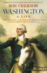 Washington: A Life. Ron Chernow - Ron Chernow