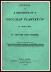 Journal of a Residence on a Georgian Plantation in 1838-1839 - Frances Anne Kemble