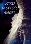 Lord Jasper's Angel - Maggie Jagger