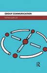 Group Communication - Peter Hartley