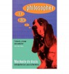 Philosopher Or Dog? - Machado de Assis