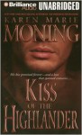 Kiss of the Highlander - Karen Marie Moning, Phil Gigante