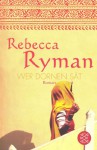 Wer Dornen Sat - Rebecca Ryman