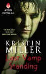 Last Vamp Standing - Kristin Miller