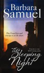 The Sleeping Night - Barbara Samuel