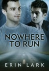 Nowhere to Run - Erin Lark