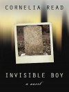 Invisible Boy - Cornelia Read