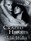 Crazed Hearts - Shiloh Walker