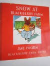 Snow at Blackberry Farm - Jane Pilgrim, F.Stocks May