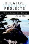 Creative Genealogy Projects: Writing Salable Life Stories - Anne Hart