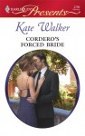 Cordero's Forced Bride - Kate Walker