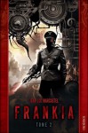 Frankia, Tome 2 - Jean-Luc Marcastel