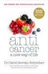 Anticancer: A New Way of Life - David Servan-Schreiber