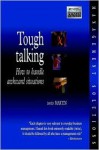 Tough Talking: How to Handle Awkward Situations - David Martin