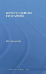 Feminist Theory and the Sociology of Health and Illness - E. Annandale, Ellen Annandale