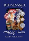 Renaissance of American Coinage 1916-1921 - Roger W. Burdette, Jane B. Waldron