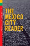 The Mexico City Reader (The Americas Series) - Ruben Gallo, Lorna Scott Fox