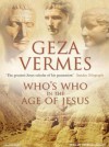 Who's Who in the Age of Jesus - Géza Vermès, Patrick Lawlor