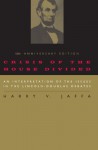 Crisis of the House Divided: An Interpretation of the Issues in the Lincoln-Douglas Debates - Harry V. Jaffa