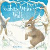 Rabbit's Winter Walk - Lorna Hussey