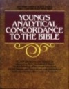 Young's Analytical Concordance to the Bible - Robert Young