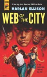 Web of the City (Hard Case Crime) - Harlan Ellison