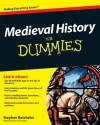 Medieval History for Dummies - Stephen J. Batchelor