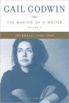 The Making of a Writer, Volume 2: Journals, 1963-1969 - Gail Godwin, Rob Neufeld