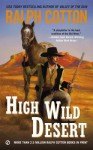 High Wild Desert - Ralph Cotton