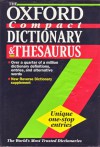 The Oxford Compact Dictionary And Thesaurus - Julia Elliott, Chris Cowley, Anne Knight