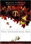 The Underwood See - Michael Lawrence