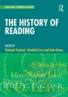 The History of Reading (Routledge Literature Readers) - Shafquat Towheed, Rosalind Crone, Katie Halsey