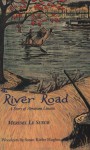 The River Road: A Story of Abraham Lincoln - Meridel Le Sueur, Susan Kiefer Hughes