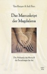 Das Manuskript der Magdalena. Die Alchemie des Horus & die Sexualmagie der Isis - Tom Kenyon, Judi Sion