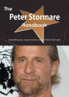 The Peter Stormare Handbook - Everything You Need to Know about Peter Stormare - Emily Smith