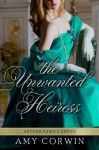 The Unwanted Heiress (Archer Family #2) - Amy Corwin