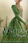 The Venetian Bargain - Marina Fiorato