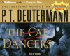 The Cat Dancers - P.T. Deutermann, Dick Hill