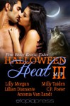 Halloween Heat III - Lilly Morgan, Milly Taiden, Lillian Diamante, C.P. Foster, Antonia Van Zandt